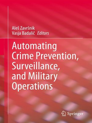 cover image of Automating Crime Prevention, Surveillance, and Military Operations